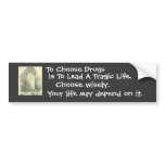 Is To Lead A Tragic Life... Bumper Sticker
