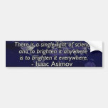 Isaac Asimov Quote Bumper Stickers