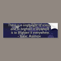 Isaac Asimov Quote bumper stickers