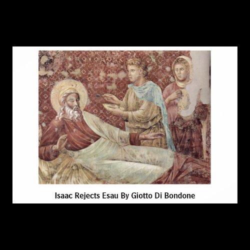 Isaac Rejects Esau By Giotto Di Bondone Posters