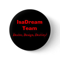 IsaDream Team, Desire, Design, Destiny! buttons