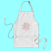 Isaiah9: 6b "His Name shall be called Wonderful.." aprons by Artists4God Isaiah9: 6b "His Name shall be called Wonderful.." aprons