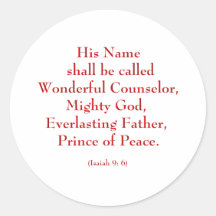 Isaiah9: 6b "His Name shall be called Wonderful.." Sticker