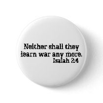 Isaiah 2:4 Button by kriskahn21 Isaiah 2:4 Button