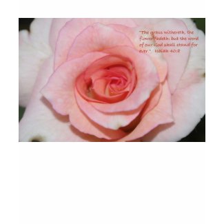 Isaiah 40:8 Scripture T-Shirt (Pink Rose) shirt