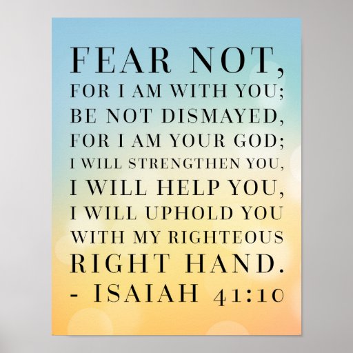 isaiah-41-10-bible-quote-poster-zazzle