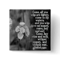 ISAIAH 55:1 BIBLE SCRIPTURE FAVORITE buttons by scriptures ISAIAH 55:1 BIBLE SCRIPTURE FAVORITE buttons