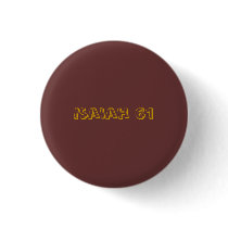 Isaiah 61 buttons by teenmotorcyclechick Isaiah 61 buttons