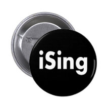 iSing Pinback Buttons