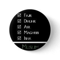 Islamic prayer - 5 times a day - Muslim print Pinback Buttons