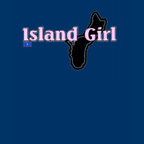 Island Girl - Guam t-shirts