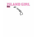 Island Girl - Hawaii B t-shirts by islanddesigns Island Girl - Hawaii B t-shirts