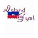 Island Gyal t-shirts by IslandGyal Island Gyal t-shirts