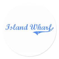 Island Wharf Massachusetts Classic Design Round Stickers