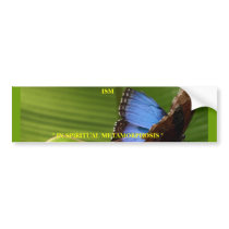 ISM bumper stickers
