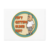 Isn't Getting Older Fun? postcards by SHOPMARK Isn't Getting Older Fun? postcards