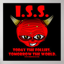 ISS Today the Follies...(black) Posters