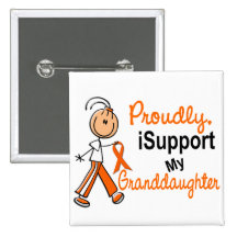 iSupport 1 Leukemia MS Kidney Cancer GRANDDAUGHTER Pin