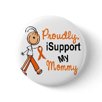 iSupport 1 SFT Leukemia MS Kidney Cancer MOMMY buttons by awarenessgifts iSupport 1 SFT Leukemia MS Kidney Cancer MOMMY buttons