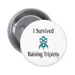 ISurvivedRaisingTripletsBoyBoyBoy Buttons