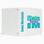 iSwim therefore IM 3 Ring Binders
