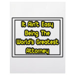 It Aint' Easy...World's Greatest Attorney Letterhead
