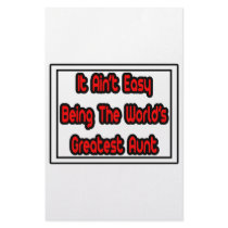 It Aint' Easy...World's Greatest Aunt Stationery Paper
