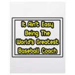 It Aint' Easy...World's Greatest Baseball Coach Custom Letterhead