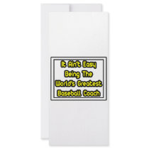It Aint' Easy...World's Greatest Baseball Coach rack cards