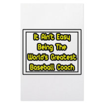 It Aint' Easy...World's Greatest Baseball Coach stationery