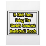 It Aint' Easy...World's Greatest Basketball Coach Customized Letterhead