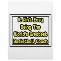 It Aint' Easy...World's Greatest Basketball Coach Customized Letterhead