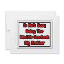 It Aint' Easy...World's Greatest Big Brother invitations