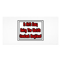It Aint' Easy...World's Greatest Boyfriend photo cards by Boyfriend_Shirts It Aint' Easy...World's Greatest Boyfriend photo cards