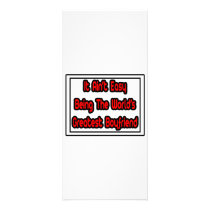 It Aint' Easy...World's Greatest Boyfriend rack cards by Boyfriend_Shirts It Aint' Easy...World's Greatest Boyfriend rack cards