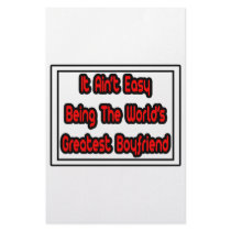 It Aint' Easy...World's Greatest Boyfriend stationery by Boyfriend_Shirts It Aint' Easy...World's Greatest Boyfriend stationery