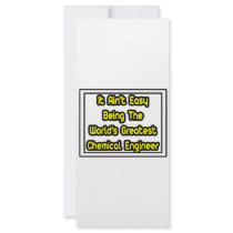 It Aint' Easy...World's Greatest Chemical Engineer rack cards