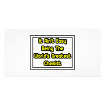 It Aint' Easy...World's Greatest Chemist photo cards