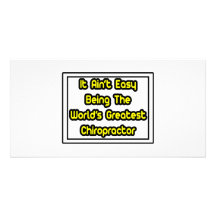 It Aint' Easy...World's Greatest Chiropractor Picture Card