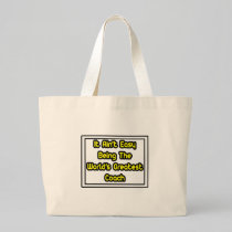 It Aint' Easy...World's Greatest Coach Tote Bag