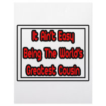 It Aint' Easy...World's Greatest Cousin Custom Letterhead