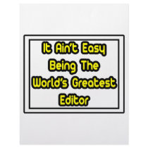It Aint' Easy...World's Greatest Editor letterhead