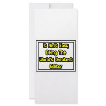 It Aint' Easy...World's Greatest Editor rack cards by Editor_Shirts It Aint' Easy...World's Greatest Editor rack cards
