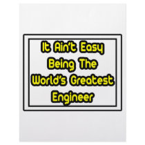 It Aint' Easy...World's Greatest Engineer letterhead