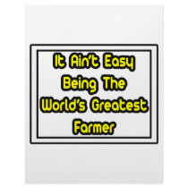 It Aint' Easy...World's Greatest Farmer letterhead by Farmer_Shirts It Aint' Easy...World's Greatest Farmer letterhead