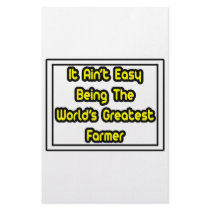 It Aint' Easy...World's Greatest Farmer stationery by Farmer_Shirts It Aint' Easy...World's Greatest Farmer stationery