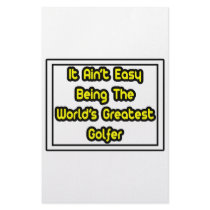 It Aint' Easy...World's Greatest Golfer stationery by Golfer_Shirts It Aint' Easy...World's Greatest Golfer stationery