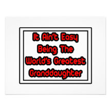 It Aint' Easy...World's Greatest Granddaughter Personalized Announcement