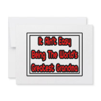 It Aint' Easy...World's Greatest Grandma invitations