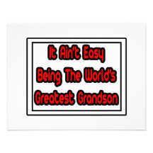 It Aint' Easy...World's Greatest Grandson Personalized Invite
